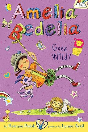 Amelia Badelia 4 Goes Wild
